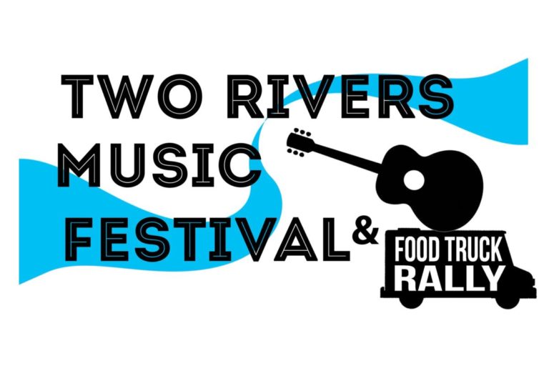 Two Rivers Music Festival and Food Truck Rally