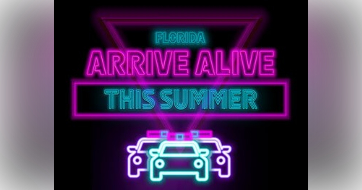 FLHSMV launches annual Safe Summer Travel campaign
