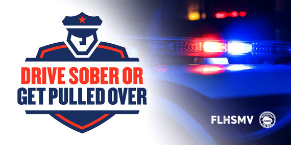 FLHSMV Drive Sober or Get Pulled Over