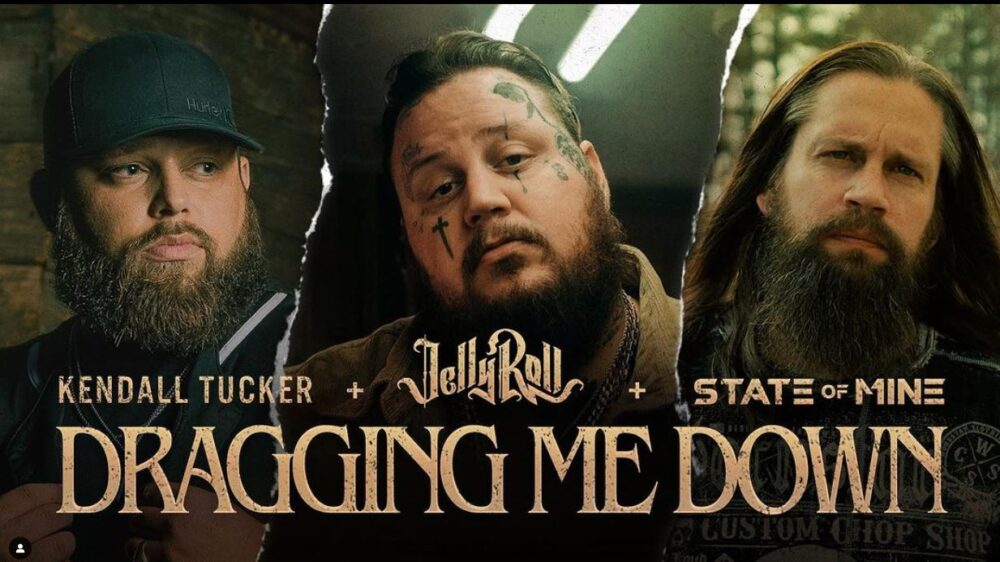Kendall Tucker, Jelly Roll, and STATE of Mine Dragging Me Down