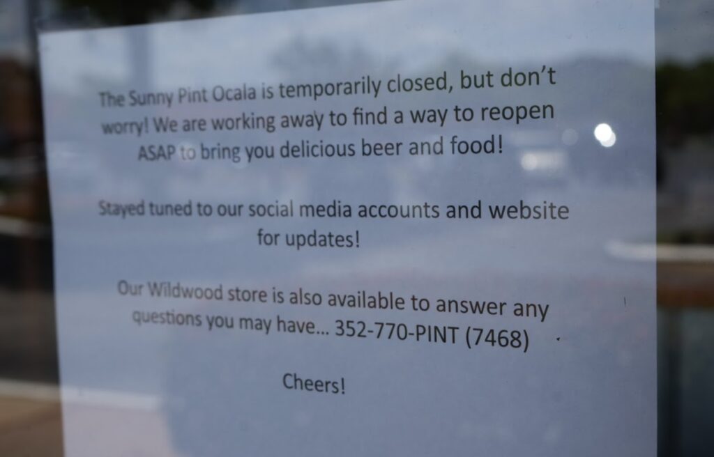Temporary closing sign on The Sunny Pint in Ocala Temporary closing sign on The Sunny Pint in Ocala