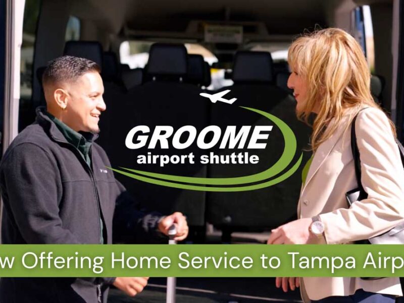 Groome Transportation Now offering Home Service to Tampa