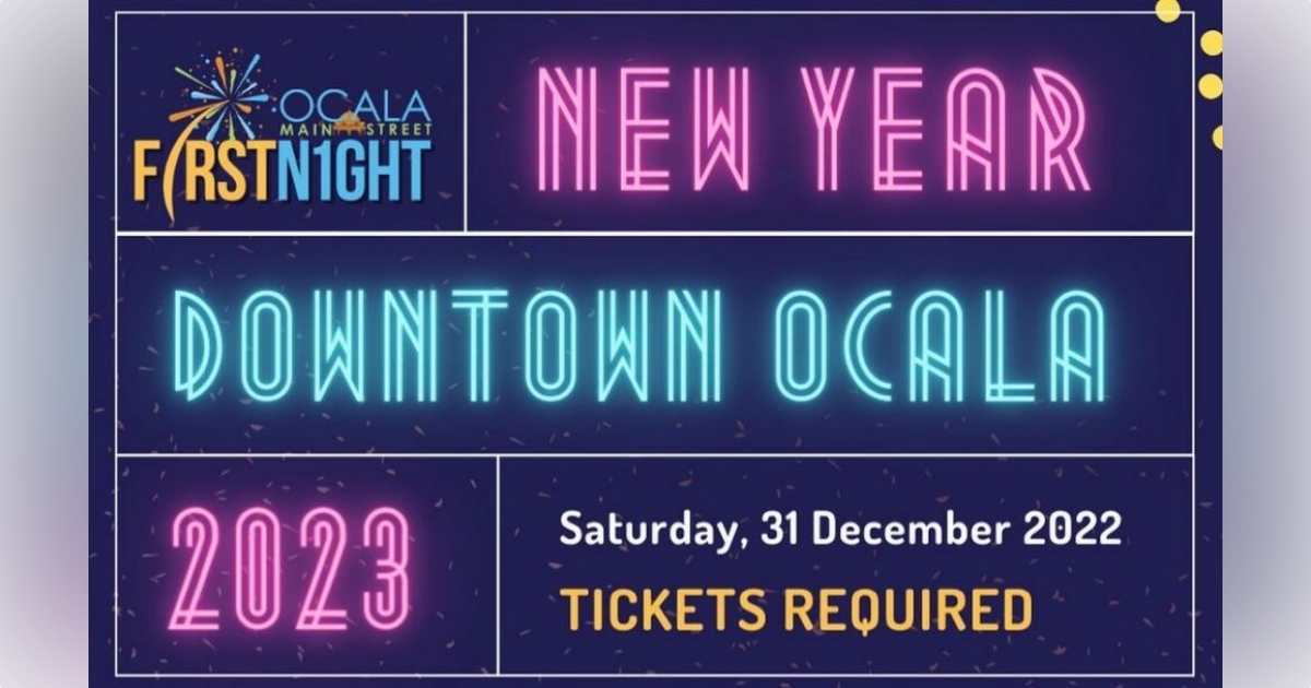 Ocala Main Street to host familyfriendly event on New Year's Eve